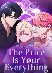 The Price Is Your Everything